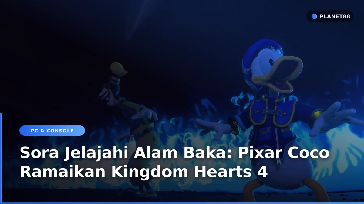 Sora berpetualang di dunia fantasi Kingdom Hearts 4